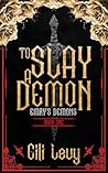 To Slay a Demon by Gili Levy
