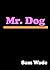 Mr. Dog