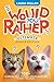 Would You Rather: Ultimate Giggle Edition Vol.1: Hundreds of Humorous Choices for Kids (Ages 7-13)