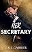 Her Secretary: A Reverse Ag...