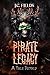 Pirate Legacy  by J C Fields