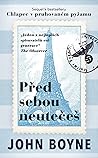 Před sebou neutečeš by John Boyne