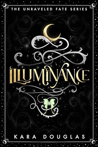 Illuminance (Unraveled Fate #2)