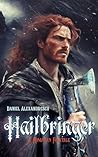 Hailbringer by Daniel Alexandrescu