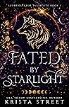 Fated by Starlight by Krista Street