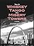 Tales of Whiskey Tango from Misery Towers: A Novel