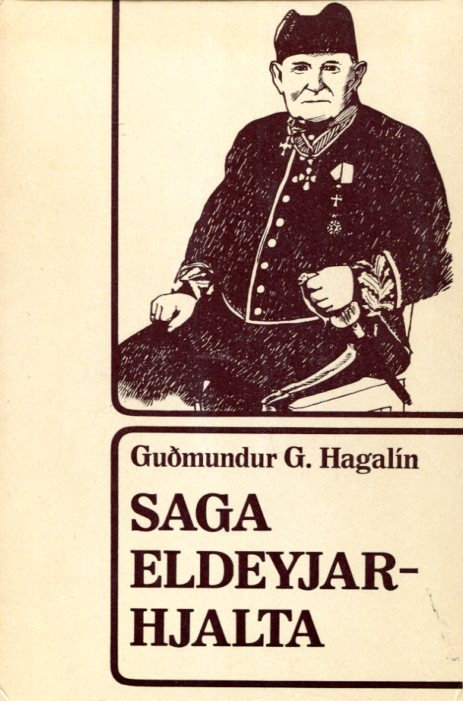 Saga Eldeyjar-Hjalta: skráð eftir sögn hans sjálfs