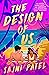 The Design of Us