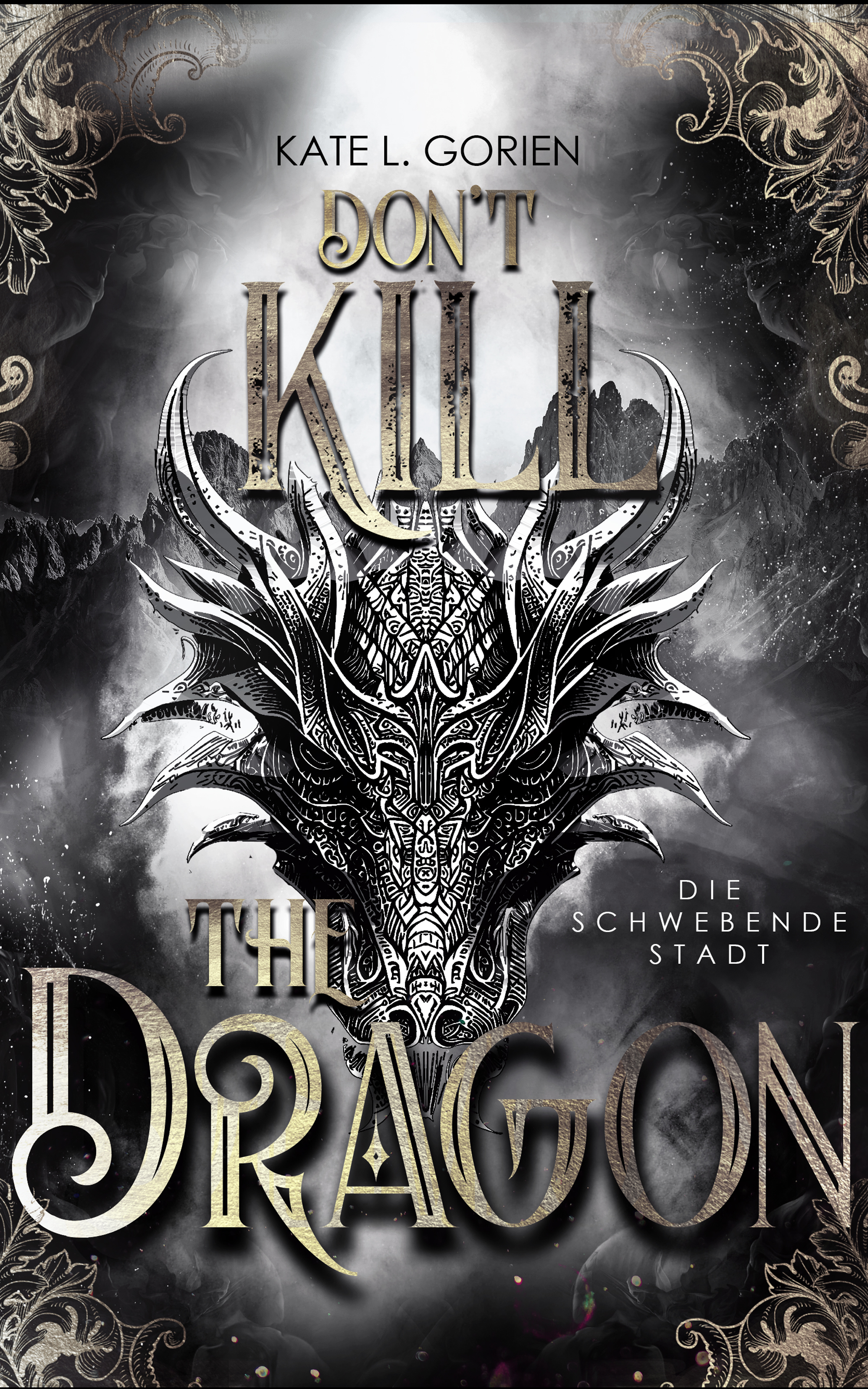 Don't Kill the Dragon (Don't Kill the Demon, #3)