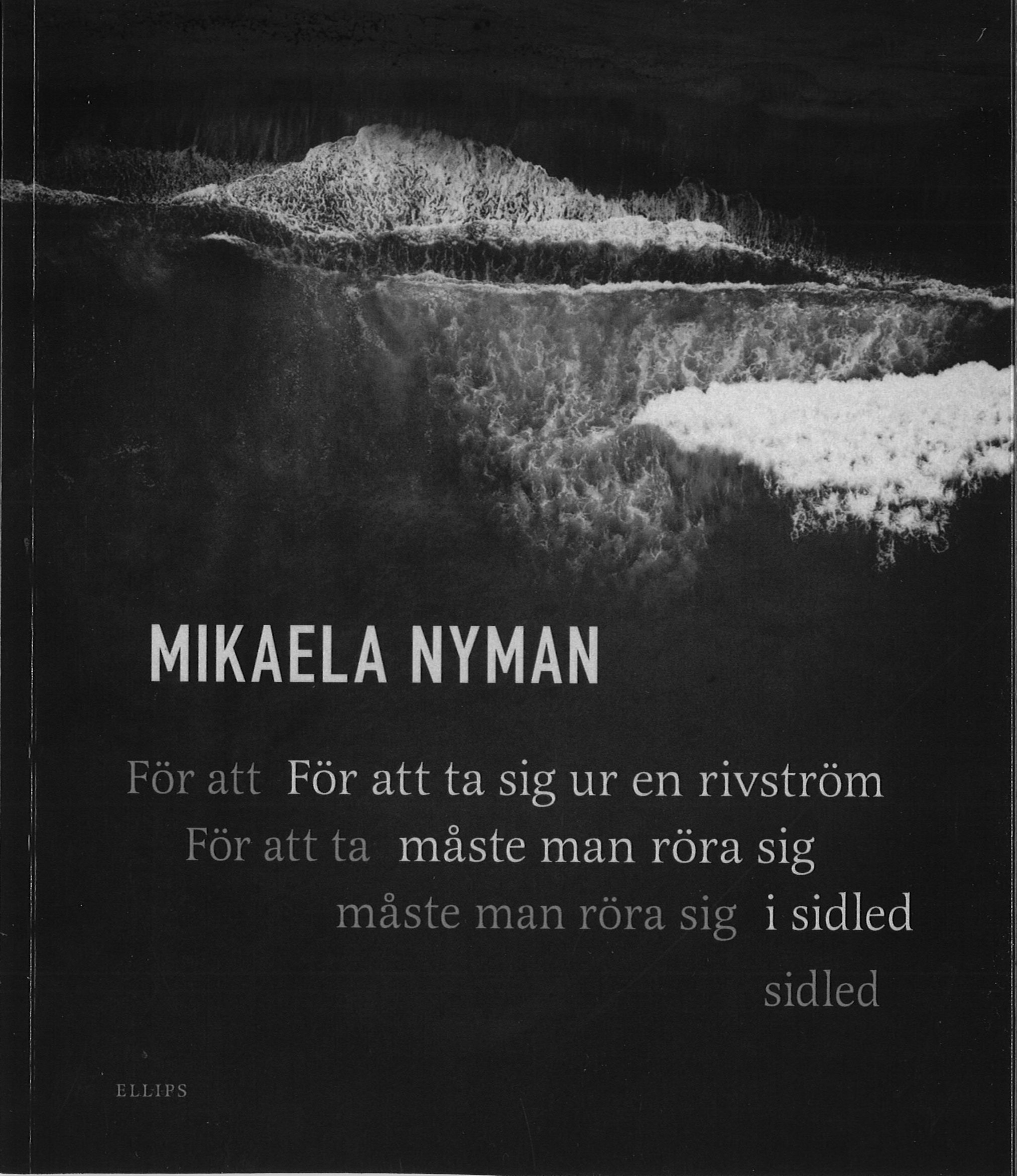 För att ta sig ur en rivström måste man röra sig i sidled