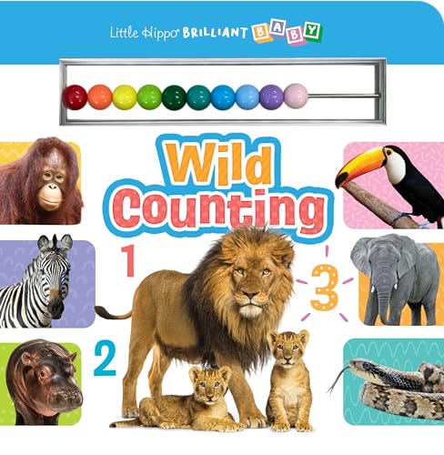 Little Hippo Books Wild Counting I Educational Children's Books Ages 1-5 I Wild Jungle Animal Books for Toddlers I Kid's Books with Abacus I ... (Brilliant Baby® Early Learning Collection)