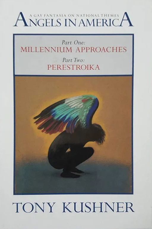 Angels in America: A Gay Fantasia on National Themes