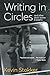 Writing in Circles