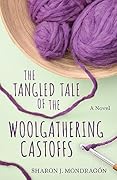 The Tangled Tale of the Woolgathering Castoffs