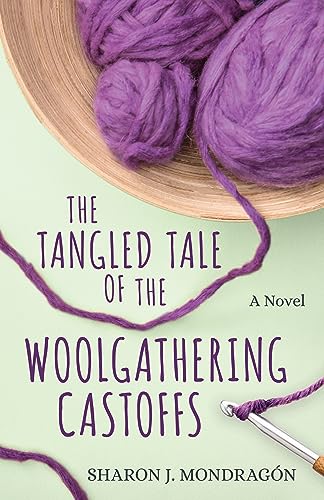 The Tangled Tale of the Woolgathering Castoffs (Kindle Edition)