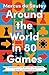 Around the World in 80 Games: A Mathematician Unlocks the Secrets of the Greatest Games
