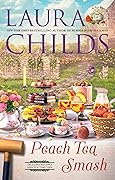 Peach Tea Smash (A Tea Shop Mystery, #28)