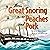 From Great Snoring to Peaches and Pork by Jenny Robin Jones