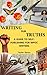 Writing Our Truths: A Guide...