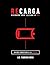 RECARGA: Cuidado con Llegar...
