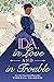 Ida, in Love and in Trouble