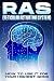 RAS (Reticular Activating System) by Sherry Lee