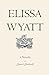Elissa Wyatt