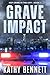 GRAVE IMPACT: Hot Crime in ...