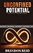 Unconfined Potential by Brandon Reid