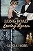 The Long Road to Loving Byron (The LONG ROAD series)