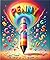 Penny the Vibrant Pen and t...