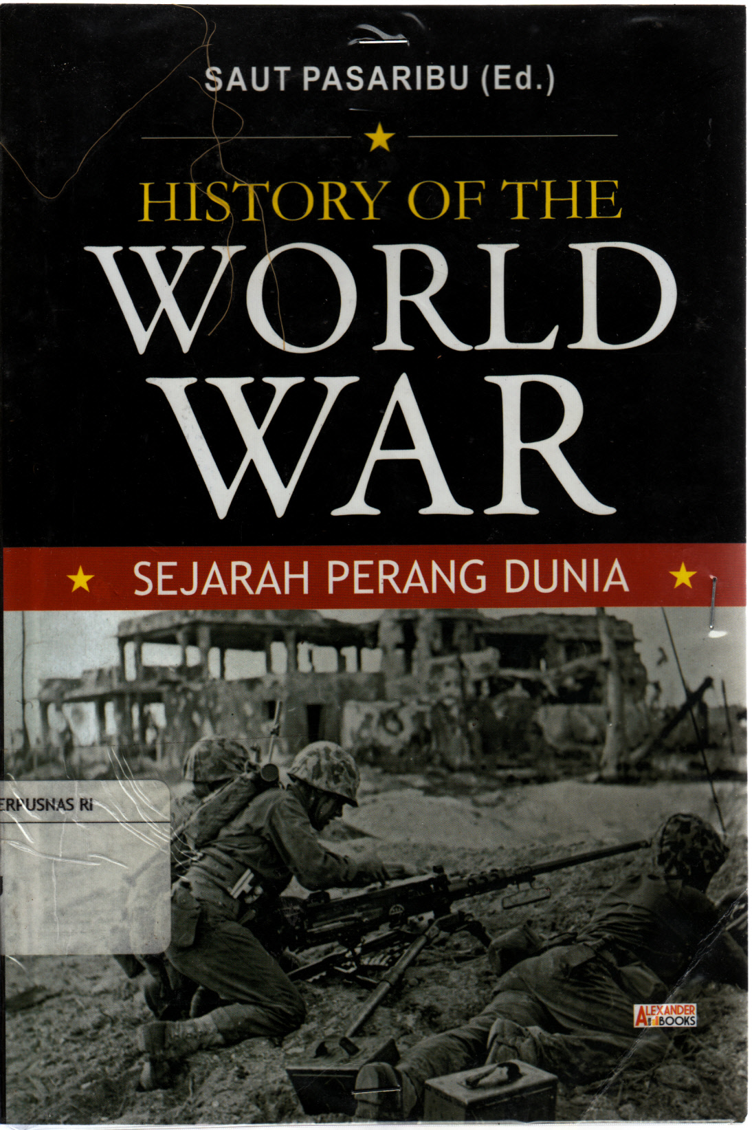 History of the World War : Sejarah Perang Dunia