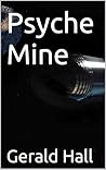 Psyche Mine Psyche Mine