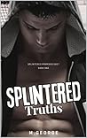 Splintered Truths