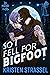 So I Fell for Bigfoot (The Mating Game, #5)