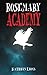 Rosemary Academy by Kathryn Lyons