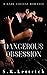Dangerous Obsession