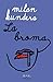 La broma / The Joke: A Novel (Spanish Edition)