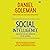 Social Intelligence: Ilmu Baru tentang Hubungan Antar-Manusia