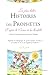 Les plus belles histoires des Prophètes, d'après le Coran et les Hadiths: Enrichi de comparaisons avec les textes bibliques et de témoignages de grands hommes d'Orient et d'Occident. (French Edition)