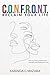 C.O.N.F.R.O.N.T.: Reclaim Y...