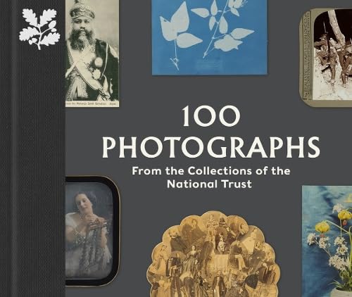 100 Photographs from the Collections of the National Trust (Hardcover)