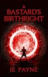 A Bastard's Birthright