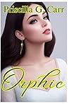 Orphic [1] (Alpha's Paranormal Shifter Romance Werewolf Story Series)