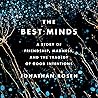 The Best Minds: A...