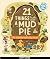 21 Things to Do With a Mud ...