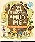 21 Things to Do With a Mud Pie: An Outdoor Activity Book (21 Things to Do Outdoors)