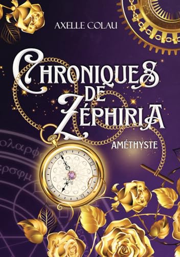 Améthyste: Romantasy - mariage contractuel / Chroniques de Zéphiria - 1 (French Edition)
