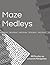Maze Medleys: 80 Puzzles fo...