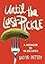 Until the Last Pickle: A Me...